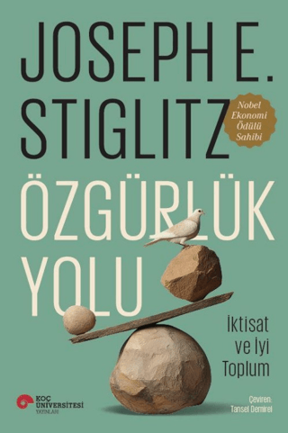 Özgürlük Yolu - İktisat ve İyi Toplum - Koç Üniversitesi Yayınları Kitap