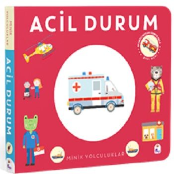 Minik Yolculuklar – Acil Durum (Ciltli) - İndigo Çocuk Kitap