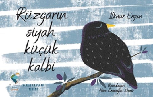 Rüzgarın Siyah Küçük Kalbi - Luna Çocuk Yayınları Kitap