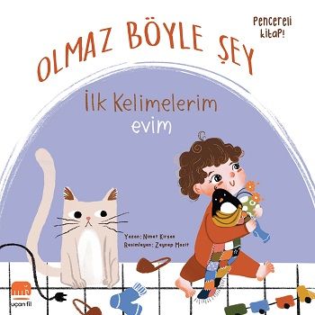 Olmaz Böyle Şey - İlk Kelimelerim Evim (Sıvama Cilt) - Uçan Fil Yayınları Kitap
