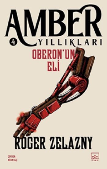 Oberon’un Eli - Amber Yıllıkları 4 - İthaki Yayınları Kitap