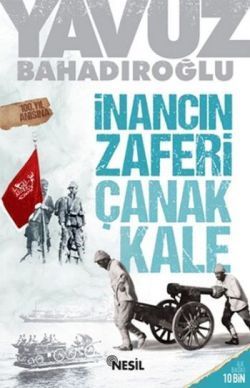 İnancın Zaferi Çanakkale - Nesil Yayınları Kitap