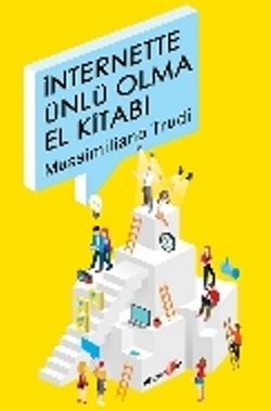 İnternette Ünlü Olma El Kitabı - Okuyan Us Yayın Kitap