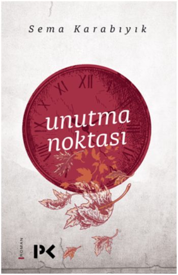 Unutma Noktası - Profil Kitap Kitap