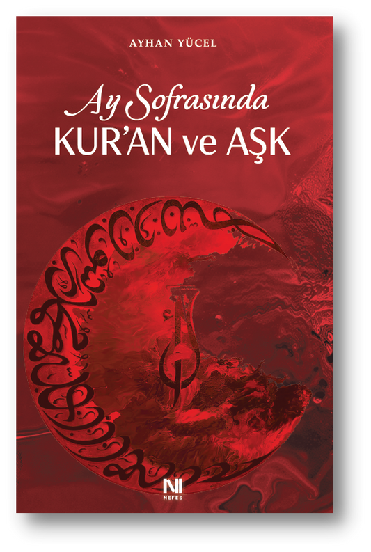 Ay Sofrasında Kur’an ve Aşk - Nefes Yayıncılık Kitap
