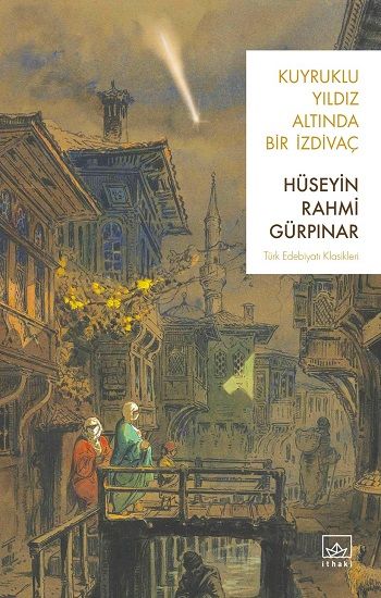 Kuyruklu Yıldız Altında Bir İzdivaç - İthaki Yayınları Kitap