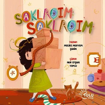Sakladım Sakladım - Tulu Kitap Kitap