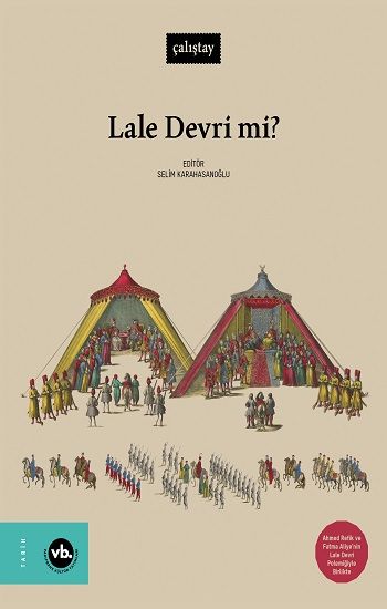 Lale Devri mi? (Ciltli) - Vakıfbank Kültür Yayınları Kitap