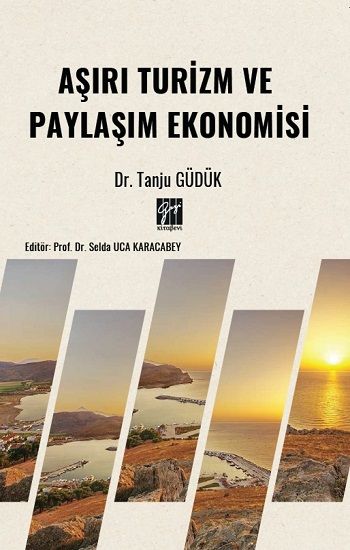 Aşırı Turizm ve Paylaşım Ekonomisi - Gazi Kitabevi Kitap