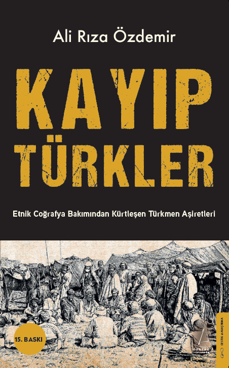 Kayıp Türkler - Destek Yayınları Kitap