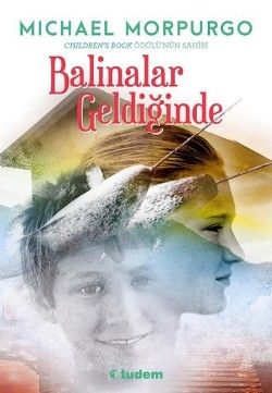 Balinalar Geldiğinde - Tudem Yayınları Kitap