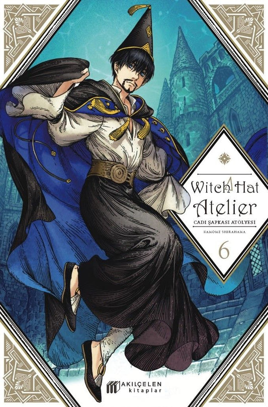 Witch Hat Atelier – Cadı Şapkası Atölyesi 6 - Akıl Çelen Kitaplar Kitap