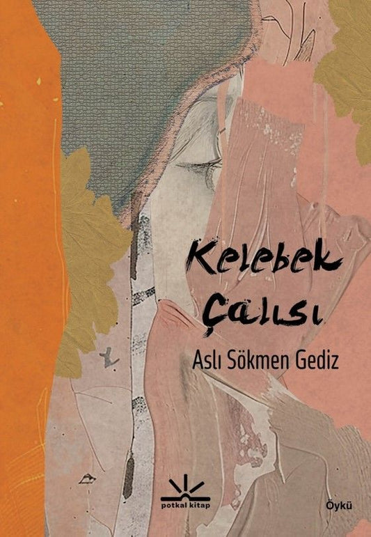 Kelebek Çalısı - Potkal Kitap Kitap