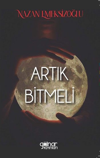 Artık Bitmeli - Gülnar Yayınları Kitap