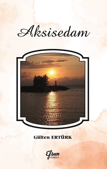 Aksisedam - Efsun Yayıncılık Kitap