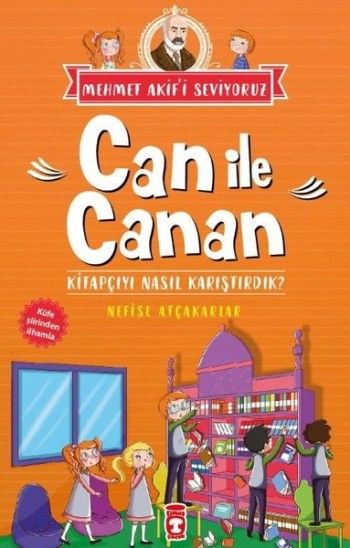 Can İle Canan Serisi 1 - Kitapçıyı Nasıl Karıştırdık? - Timaş Çocuk Kitap