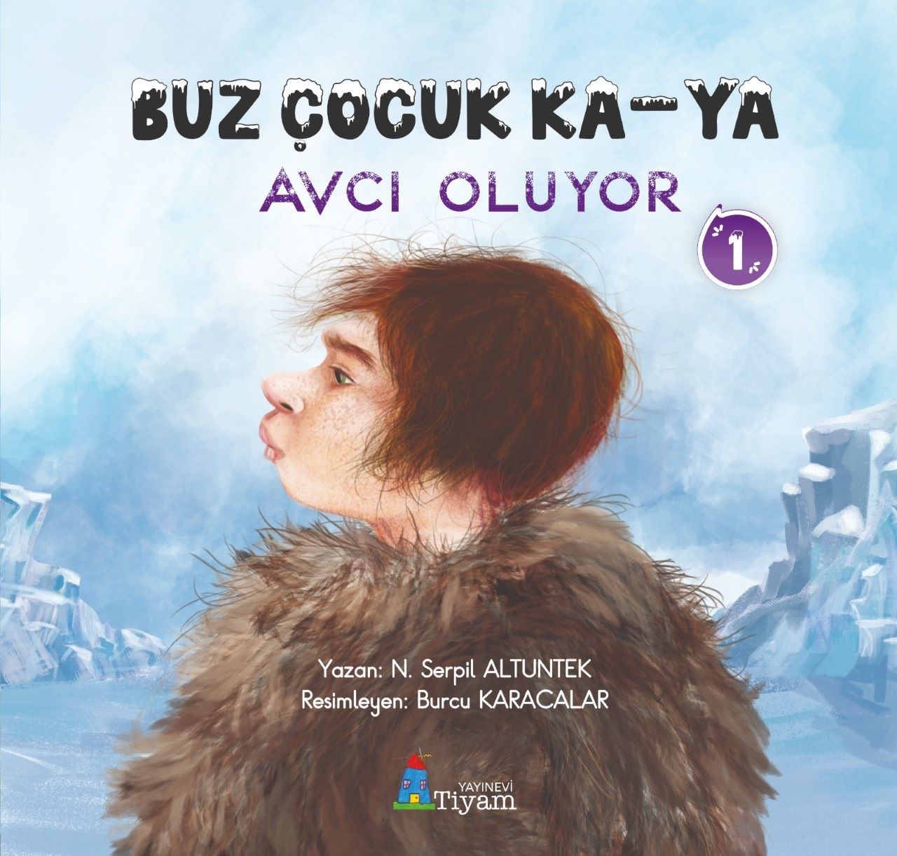Buz Çocuk Ka-Ya Avcı Oluyor 1 - Tiyam Yayınevi Kitap