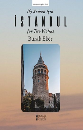 İki Keman İçin "İstanbul" - Müzik Eğitimi Yayınları Kitap