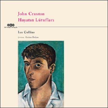John Craxton – Hayatın Lütufları - Yapı Kredi Yayınları Kitap