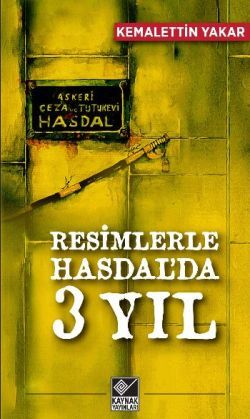 Resimlerle Hasdal’da 3 Yıl - Kaynak Yayınları Kitap