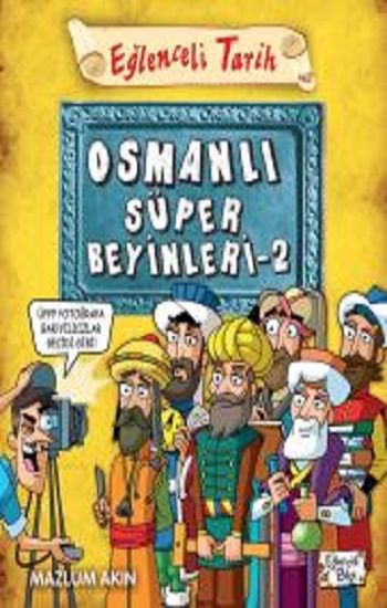Osmanlı Süper Beyinleri 2 - Eğlenceli Bilgi Yayınları Kitap
