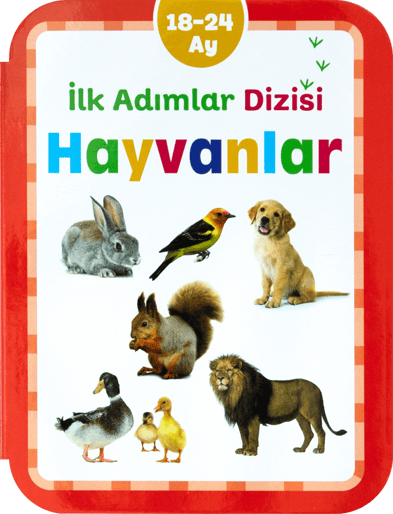 Hayvanlar (18-24 Ay) İlk Adımlar Dizisi - Net Çocuk Yayınları Kitap