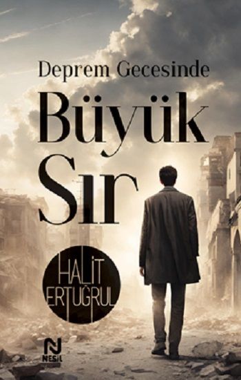 Deprem Gecesinde Büyük Sır - Nesil Yayınları Kitap