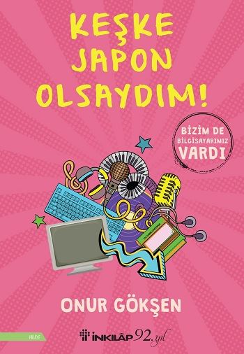 Keşke Japon Olsaydım - İnkılap Kitabevi Kitap