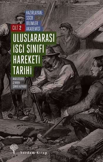 Uluslararası İşçi Sınıfı Hareketi Tarihi 2 - Yordam Kitap Kitap