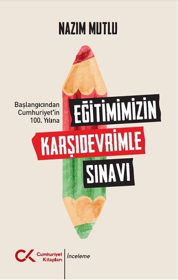 Eğitimimizin Karşıdevrimle Sınavı - Cumhuriyet Kitapları Kitap
