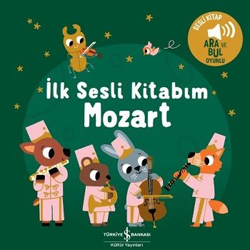 Mozart - İlk Sesli Kitabım - İş Bankası Kültür Yayınları Kitap