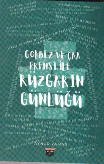 Golbez Ve Çaa Prensi İle Rüzgarın Günlüğü - Bilgin Kültür Sanat Kitap