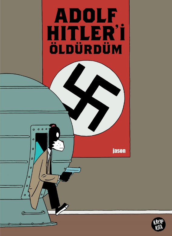 Adolf Hitler’i Öldürdüm (Ciltli) - Kayıp Kıta Yayınları Kitap