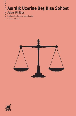 Aşırılık Üzerine Beş Kısa Sohbet - Ayrıntı Yayınları Kitap