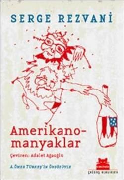 Amerikanomanyaklar - Kırmızı Kedi Yayınevi Kitap