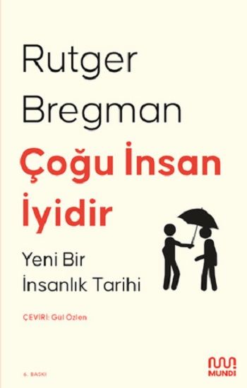 Çoğu İnsan İyidir - Yeni Bir İnsanlık Tarihi - Mundi Kitap