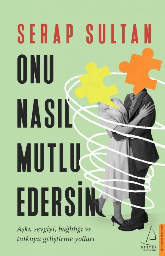 Onu Nasıl Mutlu Edersin - Destek Yayınları Kitap