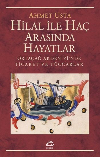 Hilal ile Haç Arasında Hayatlar - İletişim Yayınları Kitap