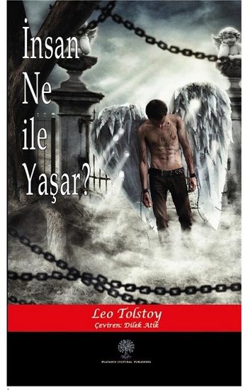 İnsan Ne ile Yaşar? - Platanus Publishing Kitap