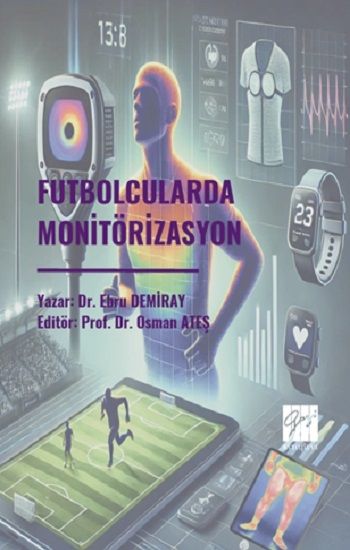 Futbolcularda Monitörizasyon - Gazi Kitabevi Kitap