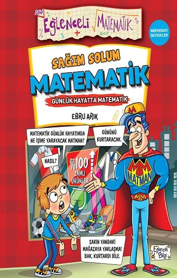 Sağım Solum Matematik - Günlük Hayatta Matematik - Eğlenceli Bilgi Yayınları Kitap
