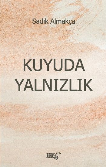 Kuyuda Yalnızlık - Sınırsız Kitap Kitap