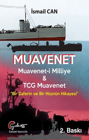 Muavenet - Muavenet’i Milliye ve TCG Muavenet - Galeati Yayıncılık Kitap