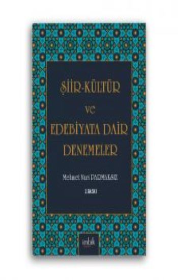 Şiir Kültür ve Edebiyata Dair Denemeler - İmbik Yayınları Kitap