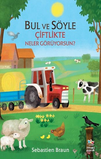 Bul ve Söyle/Çiftlikte Neler Görüyorsun? - İthaki Yayınları Kitap