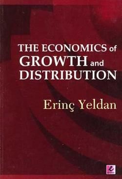 The Economics of Growth and Distribution - Erinç Yeldan, Dünya Ekonomisi Türkçe kitap kapağı