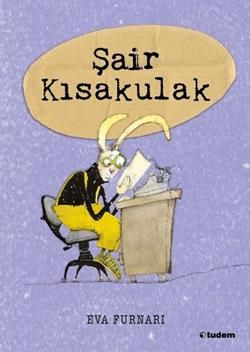Şair Kısakulak - Tudem Yayınları Kitap