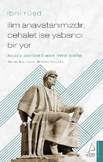 İlim Anavatanımızdır Cehalet İse Yabancı Bir Yer - Destek Yayınları Kitap