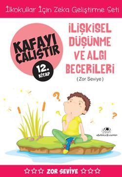 Kafayı Çalıştır 12 - İlişkisel Düşünme ve Algı Becerileri (Zor Seviye) - Uğurböceği Yayınları Kitap