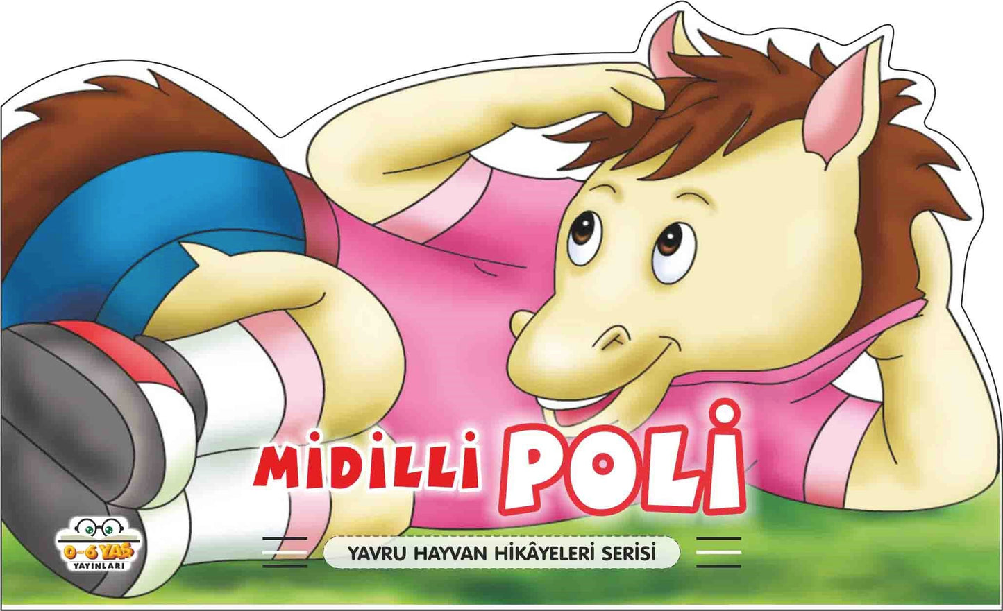 Midilli Poli – Yavru Hayvan Hikayeleri - 0-6 Yaş Yayınları Kitap
